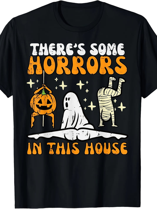 There's Some Horrors In This House Funny T-Shirt